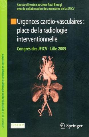 Urgences cardio-vasculaires place de la radiologie interventionnelle